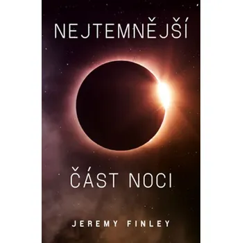 Nejtemnější část noci - Jeremy Finley…