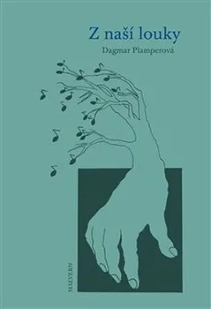 Poezie Z naší louky - Dagmar Plamperová (2019, brožovaná bez přebalu lesklá)