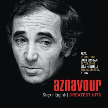 Zahraniční hudba Sings In English: Greatest Hits - Charles Aznavour [CD]