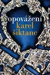 Opovážení - Karel Šiktanc (2020,…