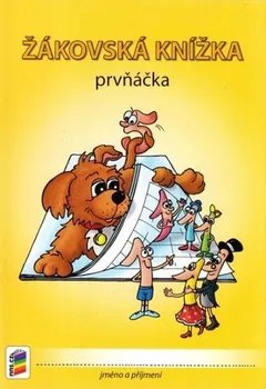 Žákovská knížka prvňáčka - Nns.cz (2016, brožovaná)