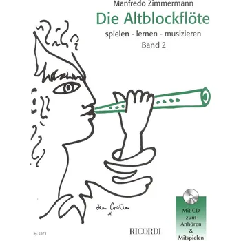 DIE ALTBLOCKFLOETE 2 by Manfredo Zimmermann + CD / Škola hry na altovou zobcovou flétnu 2