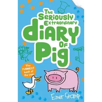 Cizojazyčná kniha Pig 3: The Seriously Extraordinary Diary of Pig - Stamp, Emer