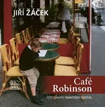 Café Robinson - Jiří Žáček (2018, pevná…