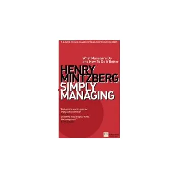 Simply Managing - Mintzberg, Henry