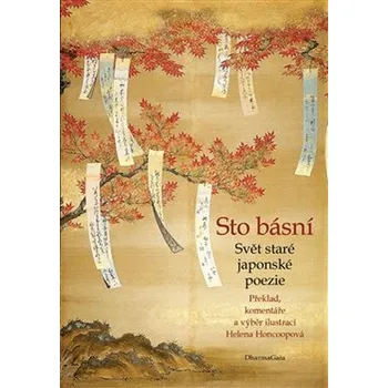 Poezie Sto básní: Svět staré japonské poezie - DharmaGaia (2020, pevná bez přebalu lesklá)