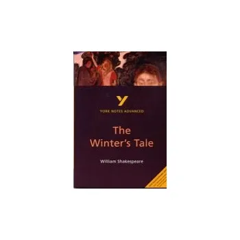 Cizí jazyk Winter's Tale (York Notes Advanced) English Literature Study Guide - for 2026, 2027 exams - Wood, Jeffrey