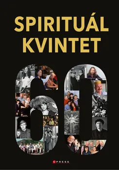 Umění Spirituál kvintet 60 - Jiří Tichota, Spirituál Kvintet (2020, pevná) 