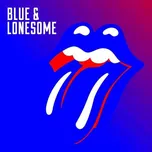 Blue & Lonesome - The Rolling Stones…