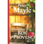 Rok v Provenci - Peter Mayle (2013,…