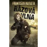 Rázová vlna - František Kotleta (2007,…