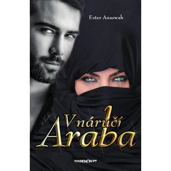 Cizojazyčná kniha V náručí Araba - Ester Anaswah [SK] (2019, pevná bez přebalu lesklá)