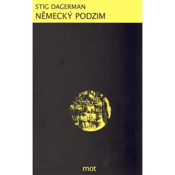 Německý podzim - Stig Dagerman (2013, brožovaná)
