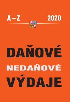 Daňové a nedaňové výdaje 2020 A-Z - Eva Sedláková, Zdenka Cardová (2020, brožovaná bez přebalu lesklá)