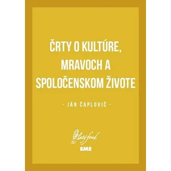 Kniha Črty o kultúre, mravoch a spoločenskom živote - Ján Čaplovič (E-Kniha)