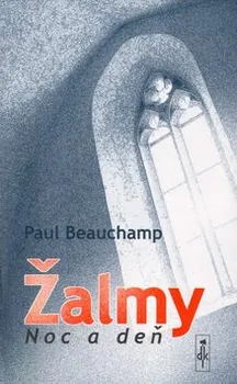 Žalmy Noc a deň: Paul Beauchamp