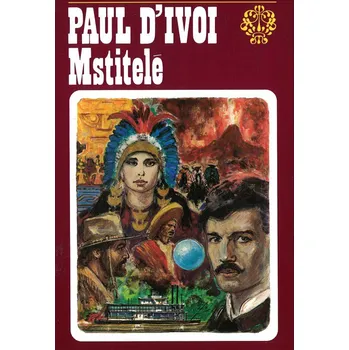 Mstitelé Paul D'ivoi kniha