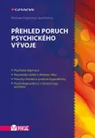 Přehled poruch psychického vývoje -…