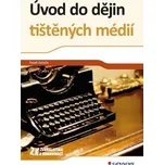 Úvod do dějin tištěných médií - Pavel…
