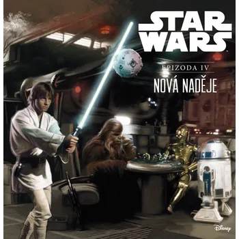 Star Wars Epizoda IV Nová naděje - George Lucas