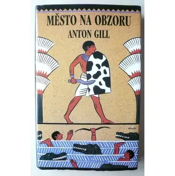 Město na obzoru - Anton Gill