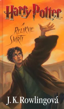 kniha Harry Potter a relikvie smrti - J. K. Rowlingová
