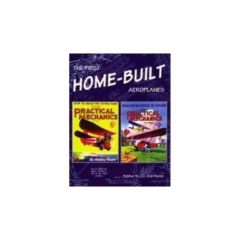 First Home-Built Aeroplanes - Ord-Hume, Arthur W. J. G.