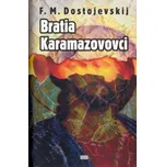 Bratia Karamazovovci - Dostojevskij…