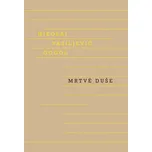 Mrtvé duše - Nikolaj Vasiljevič Gogol