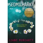 Sedmilhářky - Liane Moriarty (2022,…