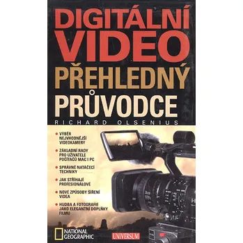 Digitální video: Přehledný průvodce - Richard Olsenius