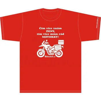 Pánské tričko Pánské tričko Čím více znám ŽENY, tím více mám rád MOTORKY - Enduro, červené S