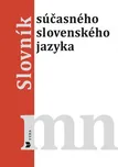 Slovník súčasného slovenského jazyka…