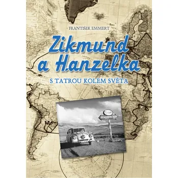 Zikmund a Hanzelka - František Emmert…
