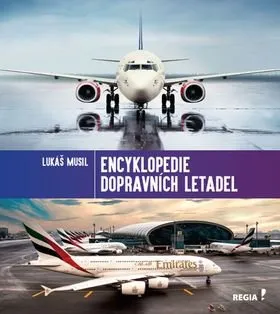 Technika Encyklopedie dopravních letadel - Lukáš Musil (2021, pevná)