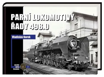 Technika Parní lokomotivy řady 498.0 - Vladislav Borek (2016, pevná)