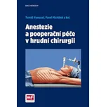 Anestezie a pooperační péče v hrudní…