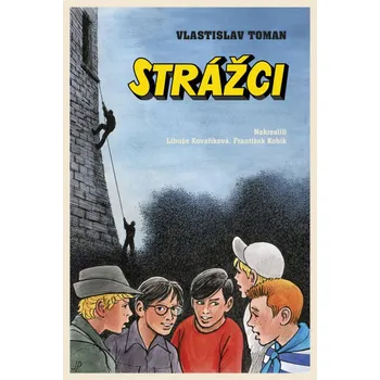 Strážci - Vlastislav Toman (2016, pevná)