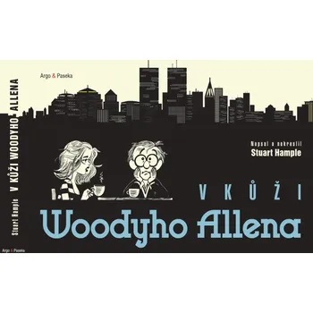 V kůži Woodyho Allena - Stuart Hample
