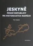 Jeskyně České republiky na historických…