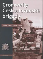 Cromwelly československé brigády - Vilém Fencl, Petr Lošek