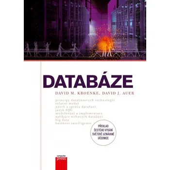 Databáze - David J. Auer, David M. Kroenke Databáze - David J. Auer, David M. Kroenke