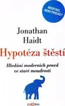 Hypotéza štěstí: Hledání moderních…