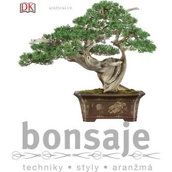 Bonsaje: techniky, styly, aranžmá - Peter Warren