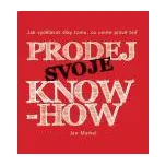 Prodej svoje know-how: Jak vydelávat…