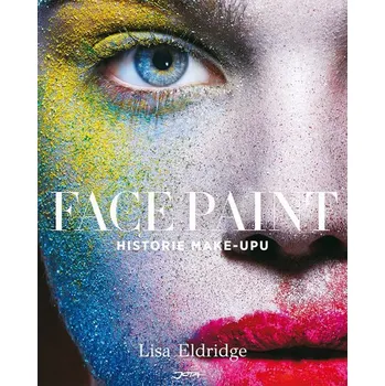 Face Paint: Historie make-upu - Lisa Eldridge