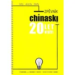 Chinaski - 20 let v síti
