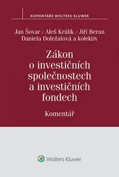 Zákon o investičních společnostech a investičních fondech: Komentár - Šovar Jan