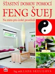 Šťastný domov pomocí Feng Šuej - Lada…