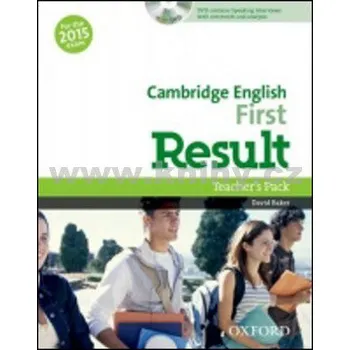 Cambridge English First Result Teacher´s Book - D. Baker Anglický jazyk Cambridge English First Result Teacher´s Book - D. Baker